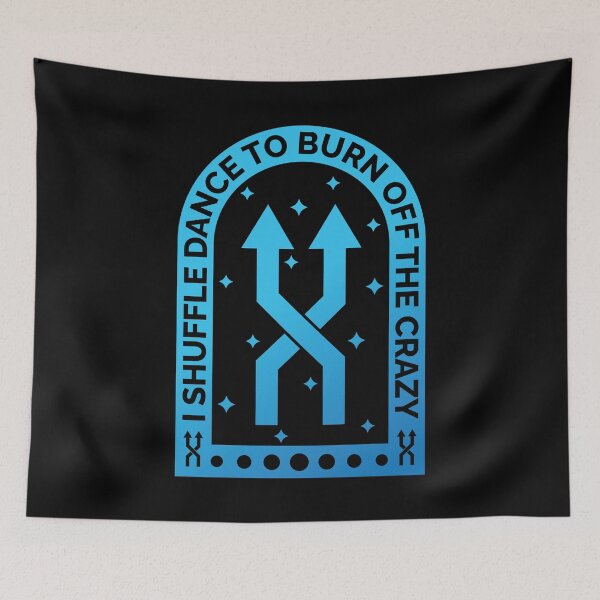 Item preview, I Shuffle Dance To Burn Off The Crazy designed and sold by Styler Design.