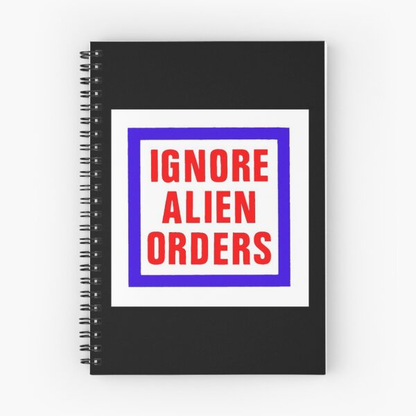 Item preview, Ignore Alien Orders designed and sold by JurrienTimber.