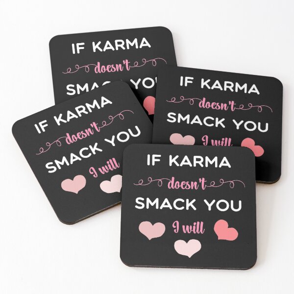 Item preview, If Karma Doesn't Smack You I will - Sassy Quotes designed and sold by DigitalGemShop.