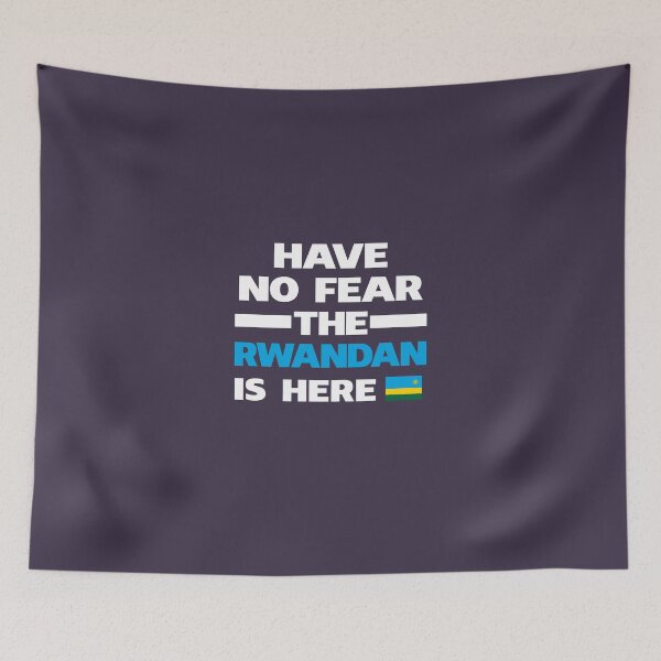 Item preview, No Fear Rwandan Is Here Rwanda Pride designed and sold by AlwaysAwesome.