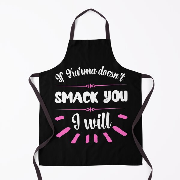 Item preview, If Karma Doesn't Smack You I will - Sassy Quotes designed and sold by DigitalGemShop.