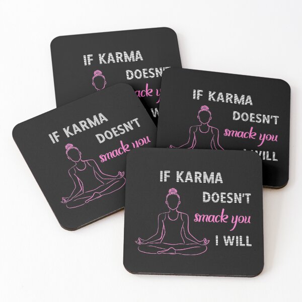 Item preview, If Karma Doesn't Smack You I will - Sassy Quotes designed and sold by DigitalGemShop.