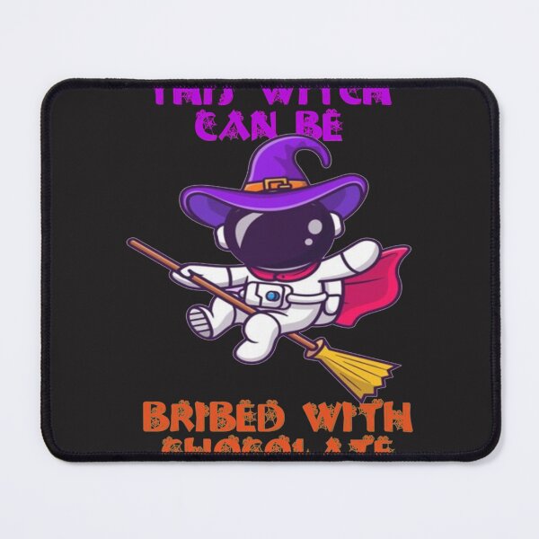 Item preview, halloween this witch can be bribed with chocolate designed and sold by carolcollins54.