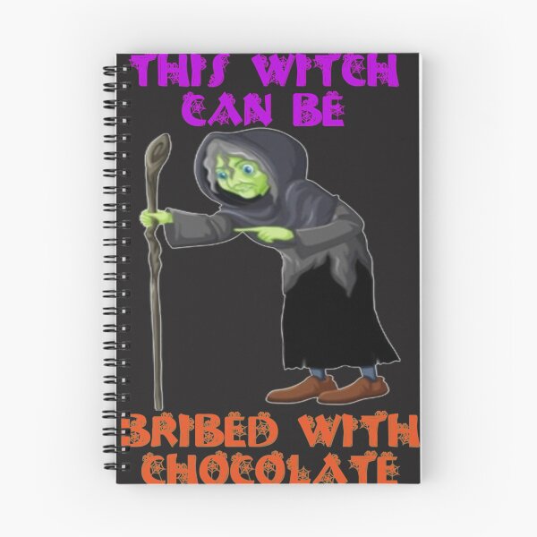Item preview, halloween this witch can be bribed with chocolate designed and sold by carolcollins54.
