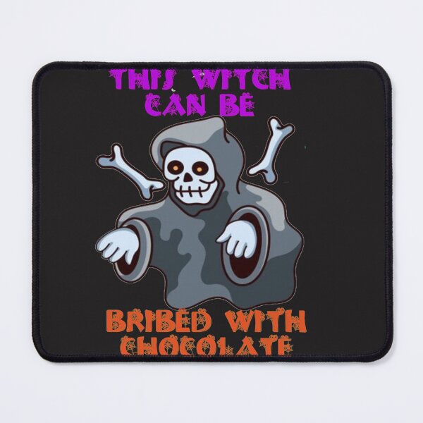 Item preview, halloween this witch can be bribed with chocolate designed and sold by carolcollins54.