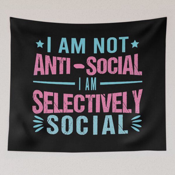 Item preview, I Am Not Anti-Social I'm Selectively Social Funny Gifts For Introverts designed and sold by amishacreates.