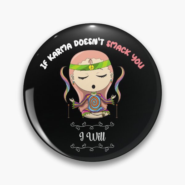 Item preview, If Karma Doesn't Smack You I will - Sassy Quotes designed and sold by DigitalGemShop.