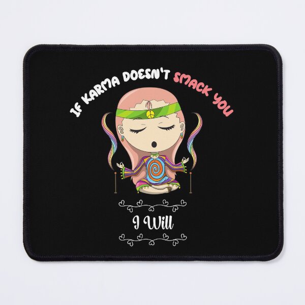 Item preview, If Karma Doesn't Smack You I will - Sassy Quotes designed and sold by DigitalGemShop.