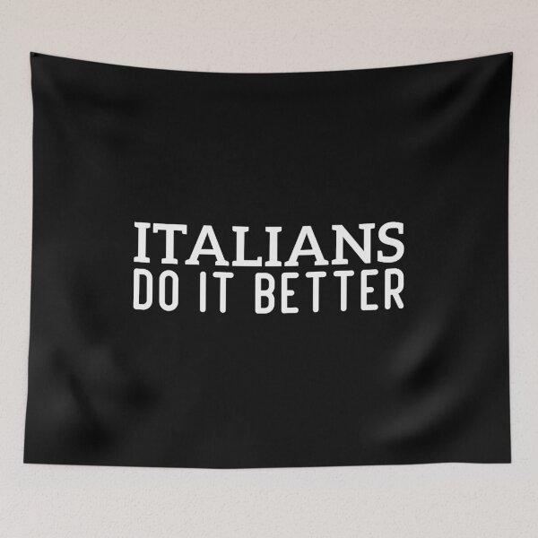 Item preview, Italians Do It Better Italophile Learn Italian Team Italy Speak Italian Sicilian Pride Italian Dad Culture Hertitage Learn Sicilian Scudetto Agrigento Cefalü Italia  designed and sold by TallysClothes.
