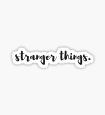 Stranger things Sticker