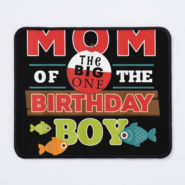 Big One Fishing Theme Mom of the Birthday Boy Art Board Print for Sale by  MuratshiMana