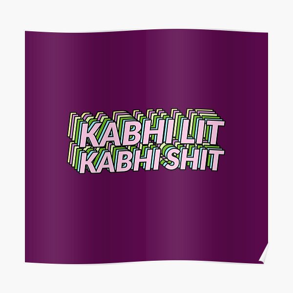 Kabhi Khushi Kabhie Gham | Funny Bollywood Quote For Indians,Pakistanis,Desis Kabhi Khushi Kabhie Gham | Funny Bollywood Quote For Indians,Pakistanis,Desis
