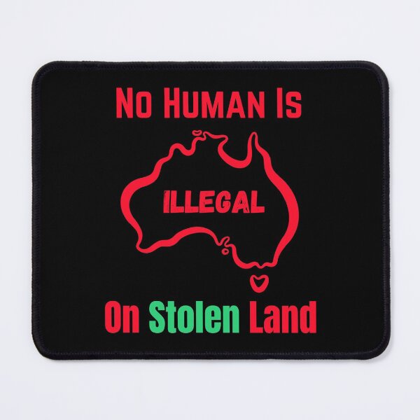 Item preview, No Human is illegal on Stolen Land| Stolen Lands| Occupied Lands| illegal settlement (Third Edition): designed and sold by TheShahinDesign.