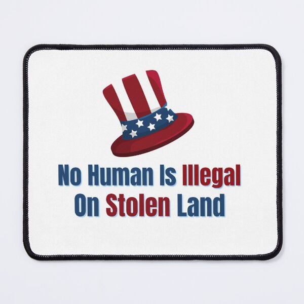 Item preview, No Human is illegal on Stolen Land| Stolen Lands| Occupied Lands| illegal settlement (Fourth Edition): designed and sold by TheShahinDesign.