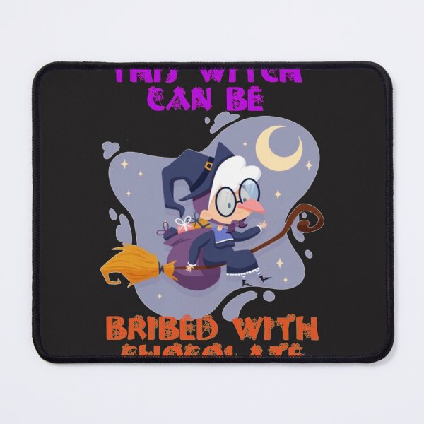Item preview, halloween this witch can be bribed with chocolate designed and sold by carolcollins54.