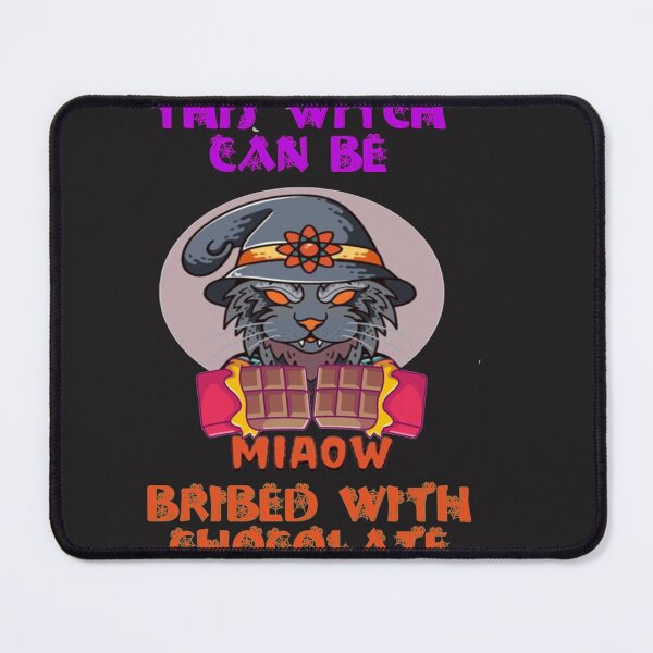 Item preview, halloween this witch can be bribed with chocolate designed and sold by carolcollins54.
