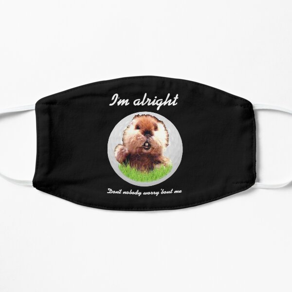 I'm Alright Caddyshack Homage Gopher Kenny Loggins Flat Mask
