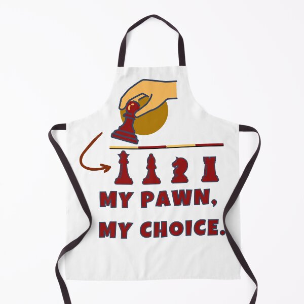 Item preview, My pawn, my choice designed and sold by Vatazumet.