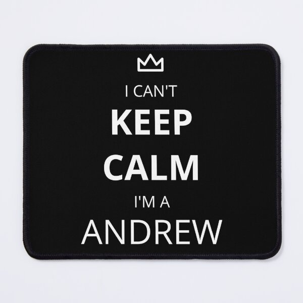 Item preview, I Can't Keep Calm I'm A Andrew! designed and sold by lookperfect.