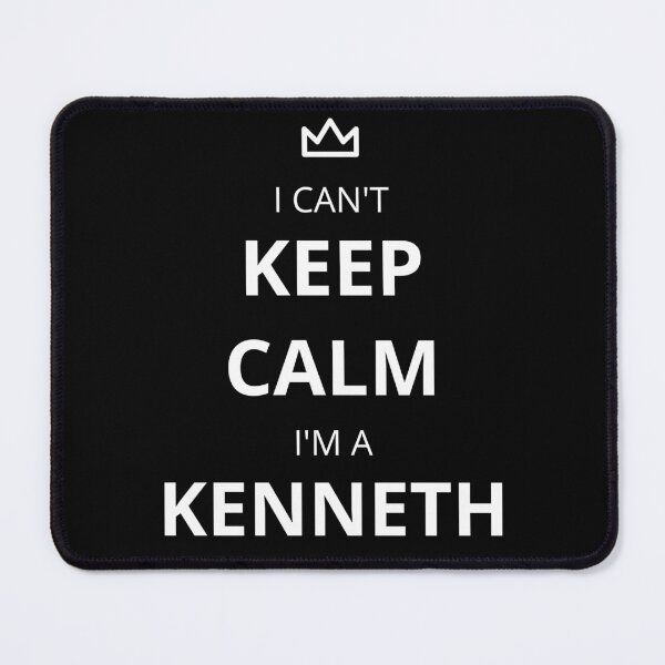 Item preview, I Can't Keep Calm I'm A Kenneth! designed and sold by lookperfect.