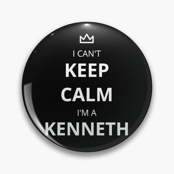Item preview, I Can't Keep Calm I'm A Kenneth! designed and sold by lookperfect.
