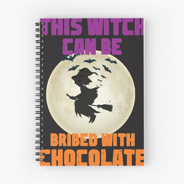 Item preview, halloween this witch can be bribed with chocolate designed and sold by carolcollins54.