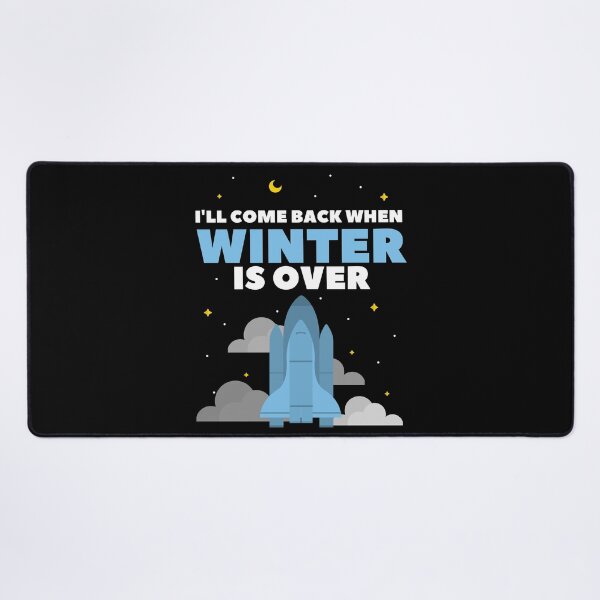 Item preview, I'll come back when WINTER is over designed and sold by MyLucidDreams.
