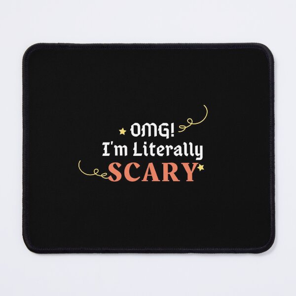 Item preview, OMG! I'm literally scary! designed and sold by Youssef Kharroubi.