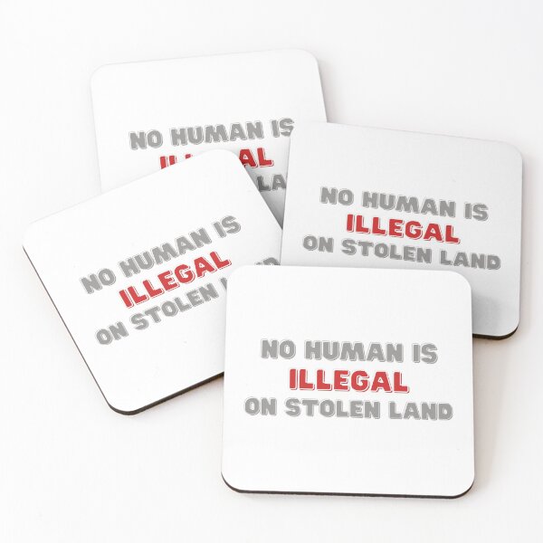 Item preview, No Human is illegal on Stolen Land| Stolen Lands| Occupied Lands| illegal settlement (Eighth Edition): designed and sold by TheShahinDesign.