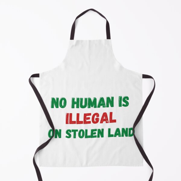 Item preview, No Human is illegal on Stolen Land| Stolen Lands| Occupied Lands| illegal settlement (Ninth Edition): designed and sold by TheShahinDesign.