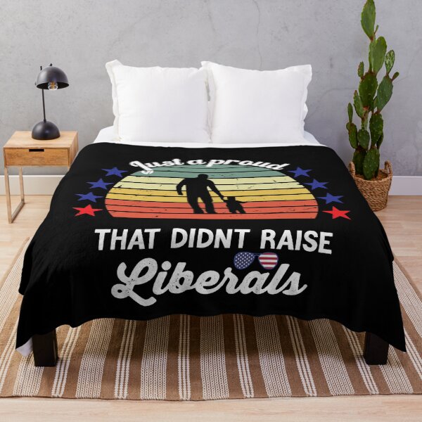 Item preview, Just a Proud Dad That Didn't Raise Liberals Funny designed and sold by TheMattDesigns.