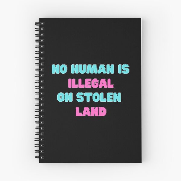 Item preview, No Human is illegal on Stolen Land| Stolen Lands| Occupied Lands| illegal settlement (Tenth Edition): designed and sold by TheShahinDesign.