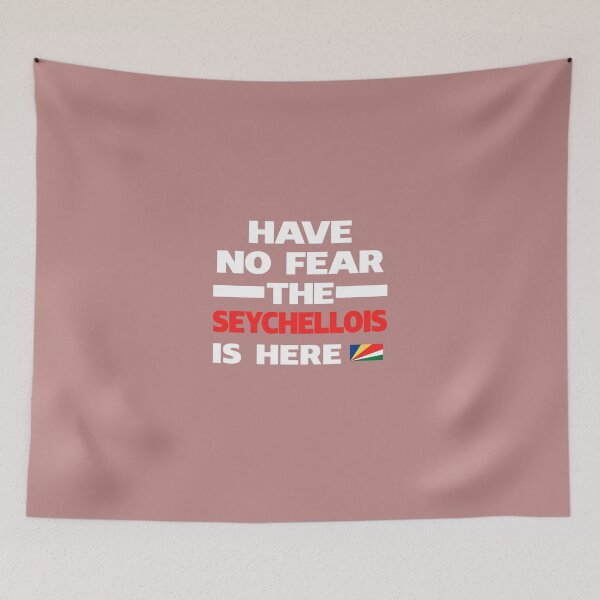 Item preview, No Fear Seychellois Here Seychelles Pride designed and sold by AlwaysAwesome.