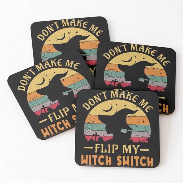 Item preview, Halloween Don't Make Me Flip My Witch Switch designed and sold by Fabvity.