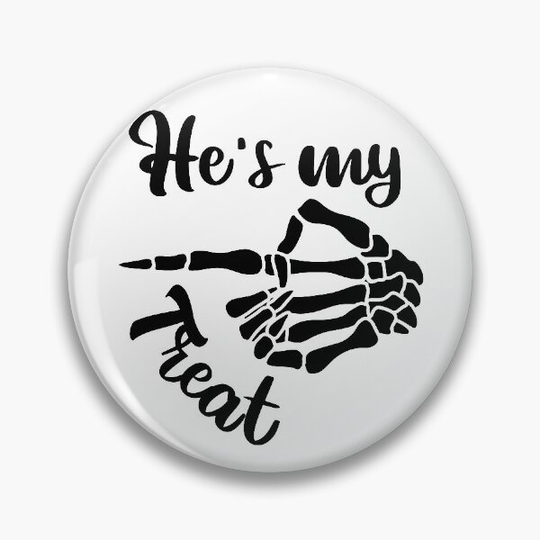 Item preview, He's My Treat designed and sold by ARY9.