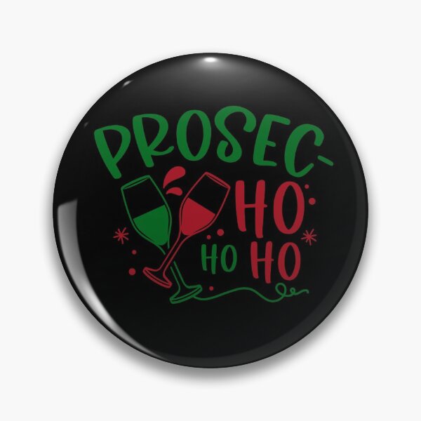 Item preview, Prosec Ho Ho Ho designed and sold by Megawisery.