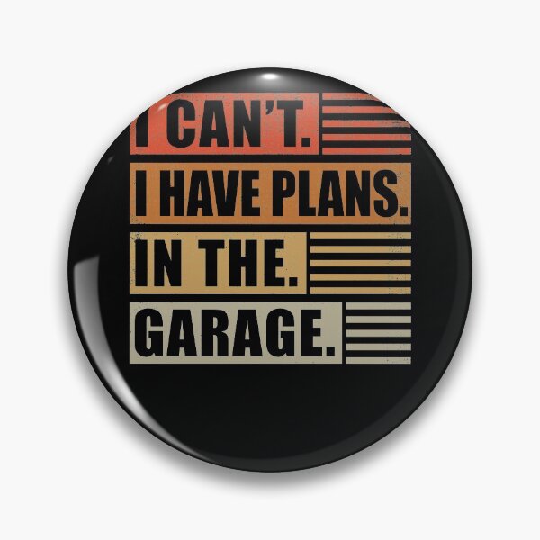 Item preview, I Can't I Have Plans In The Garage Car Mechanic designed and sold by Fabvity.