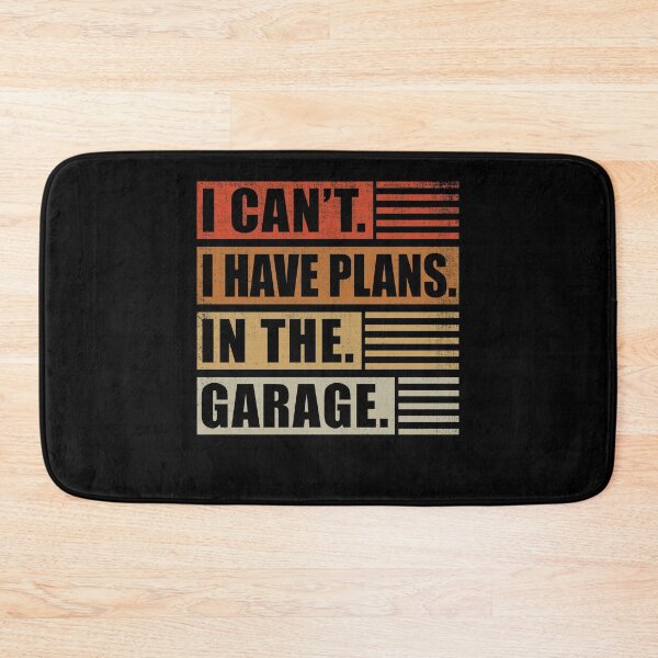 Item preview, I Can't I Have Plans In The Garage Car Mechanic designed and sold by Fabvity.