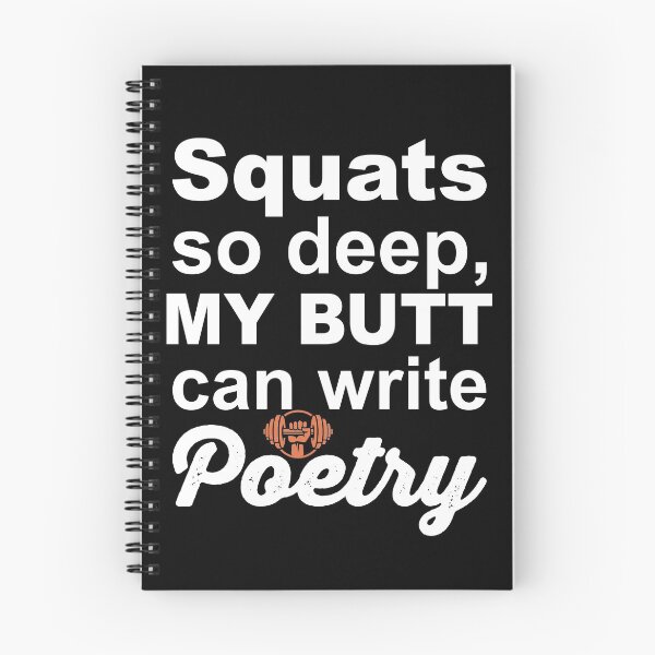 Item preview, Squats so deep my butt can write poetry for gym rats designed and sold by TheMattDesigns.