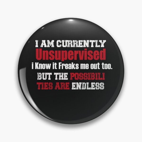 Item preview, Currently Unsupervised Novelty Graphic Sarcastic designed and sold by Hero Prod.