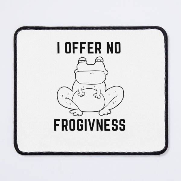 Item preview, no frogivness designed and sold by joshcwa.