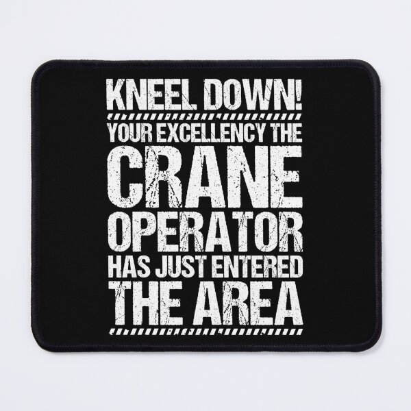Item preview, Crane Operator Crane Driver Heavy Equipment designed and sold by Krautshirts.