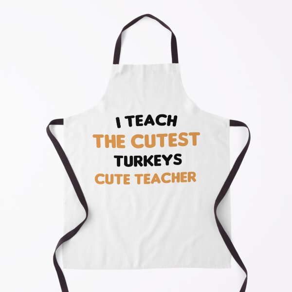 Item preview, I Teach The Cutest Turkeys Cute Teacher designed and sold by imaneless.