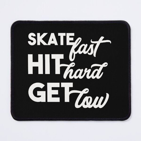 Item preview, Skate fast hit hard get low designed and sold by pnkpopcorn.