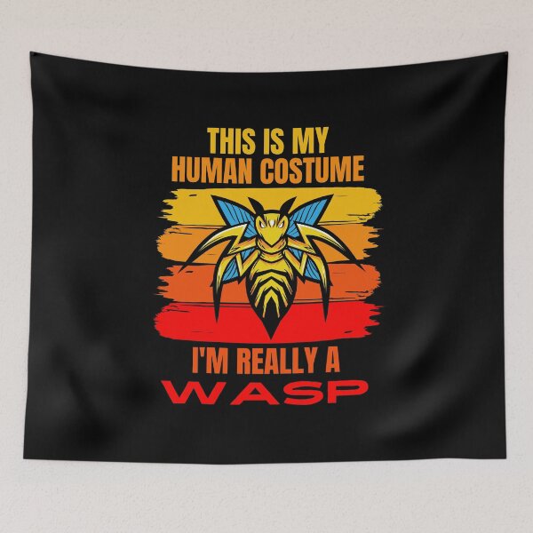 Item preview, This is my Human Costume, I'm Really a Wasp designed and sold by ACC .