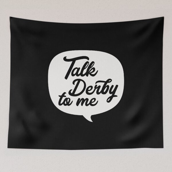 Item preview, Talk derby to me designed and sold by pnkpopcorn.