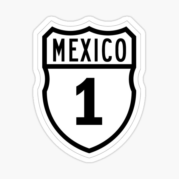 Mexico Highway Road Sign 1, México Carretera Federal 1, Mexico, Highway, Autobahn, Road, Sign, Carretera, 1, One, Federal Sticker