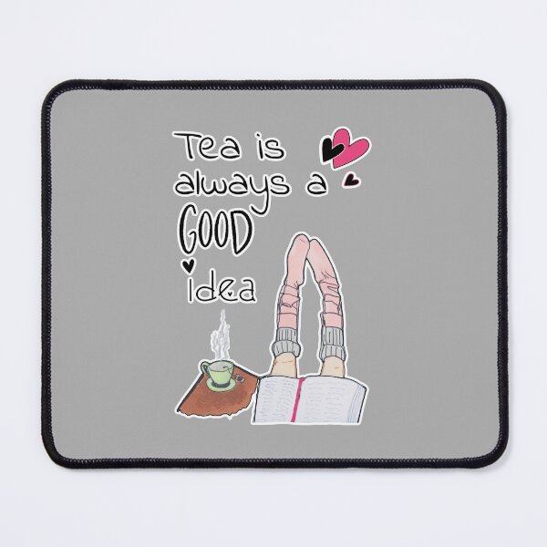 Item preview, Tea is always a good idea | tea lovers designed and sold by NathBros.