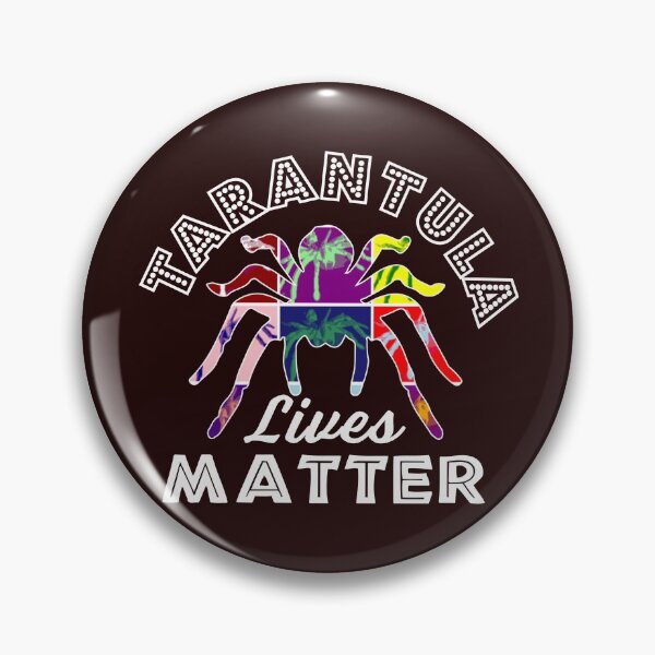 Item preview, Top Fun Tarantula Lives Matter Design designed and sold by LGamble12345.