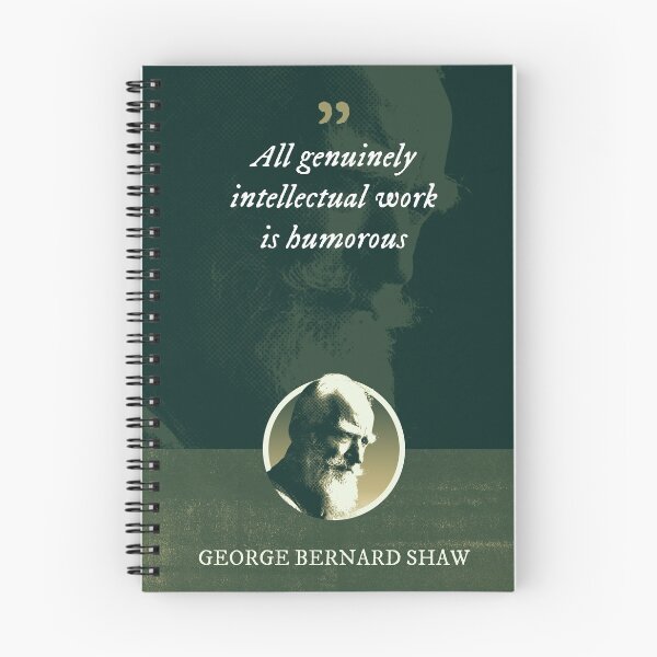 Item preview, George Bernard Shaw - All genuinely intellectual work is humorous designed and sold by Syahrasi.